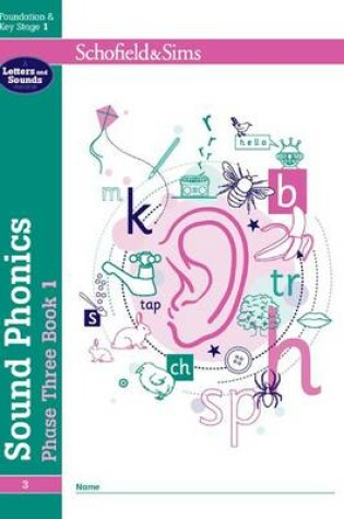 Cover of Sound Phonics Phase Three Book 1: EYFS/KS1, Ages 4-6