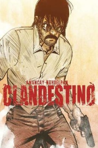 Cover of Clandestino Complete Collection