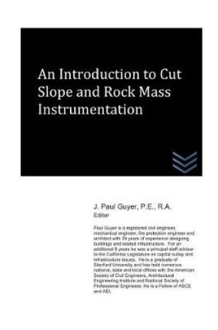 Cover of An Introduction to Cut Slope and Rock Mass Instrumentation