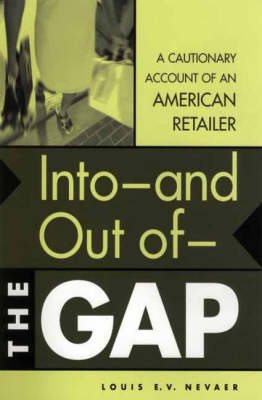 Book cover for Into--and Out of--The GAP