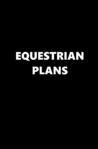 Cover of 2020 Daily Planner Sports Theme Equestrian Plans Black White 388 Pages