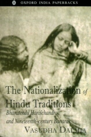 Cover of The Nationalization of Hindu Traditions