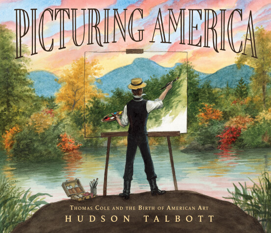 Book cover for Picturing America: Thomas Cole and the Birth of American Art