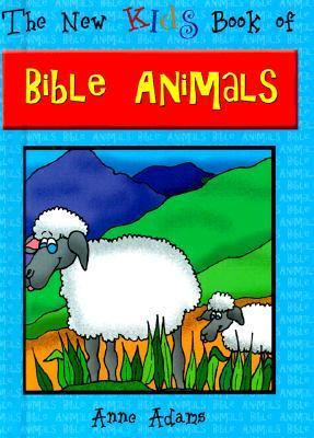 Book cover for The New Kids Book of Bible Animals