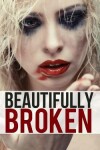 Book cover for Beautifully Broken