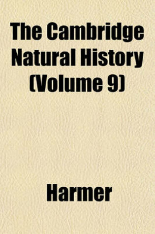 Cover of The Cambridge Natural History (Volume 9)