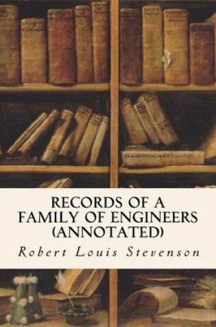 Cover of Records of a Family of Engineers (Annotated)