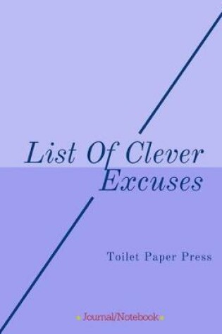 Cover of List Of Clever Excuses