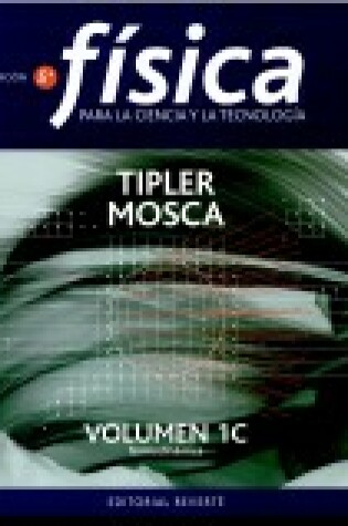 Cover of Fisica 1c - Para La Ciencia y La Tecnologia Termodinamica