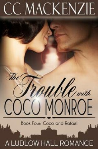 Cover of The Trouble with Coco Monroe