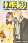 Book cover for I Hate You More Than Anyone!, Volume 8