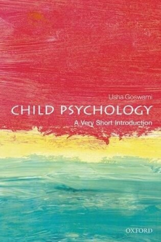 Cover of Child Psychology: A Very Short Introduction