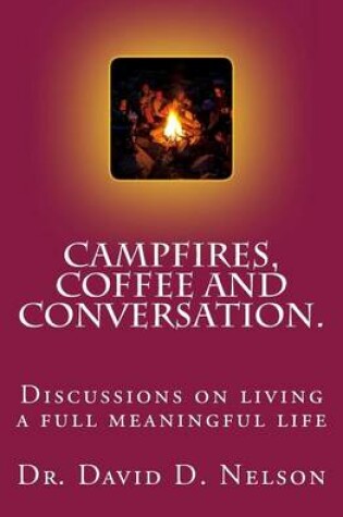 Cover of Campfires, Coffee and Conversation.