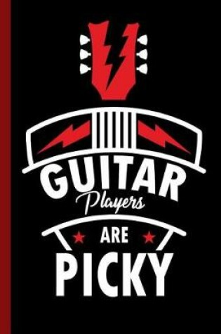 Cover of Guitar Players Are Picky