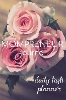Book cover for Mompreneur Journal Daily Task Planner