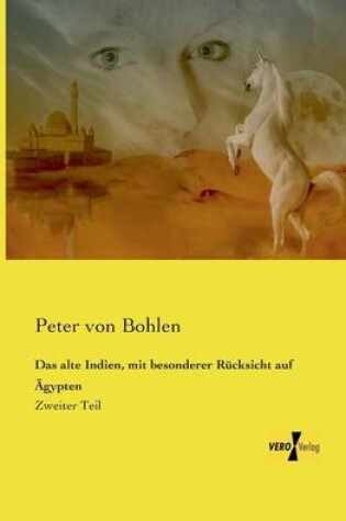 Cover of Das alte Indien, mit besonderer Rucksicht auf AEgypten