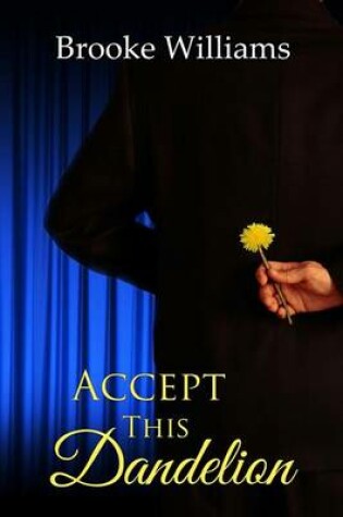 Cover of Accept This Dandelion