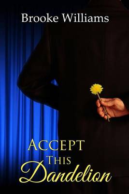 Book cover for Accept This Dandelion