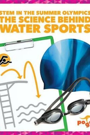 Cover of The Science Behind Water Sports