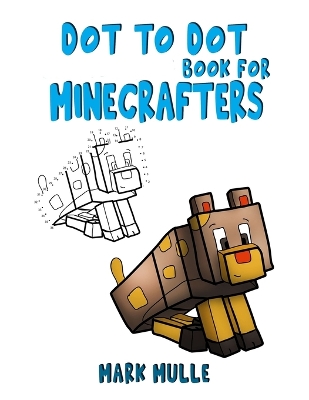 Book cover for Dot to Dot Book for Minecrafters