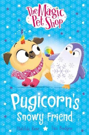 Cover of Pugicorn's Snowy Friend