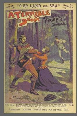 Cover of Journal Vintage Penny Dreadful Book Cover Reproduction Terrible Doom