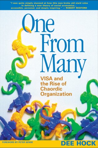 Cover of One From Many; VISA and the Rise of the Chaordic Organization