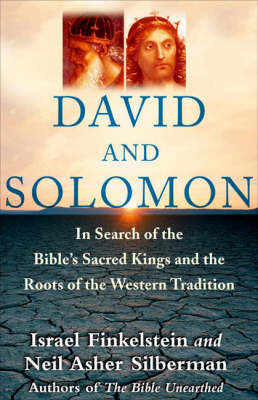 Book cover for David and Solomon: In Search of the Bible's Sacred Kings and Roots of Western Tradition