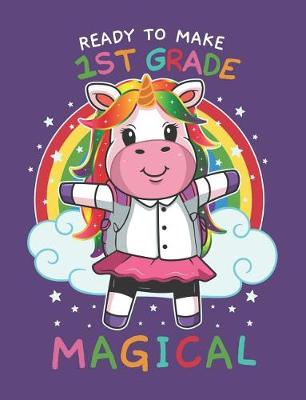 Book cover for Ready To Make 1st Grade Magical