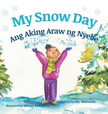 Book cover for My Snow Day / Ang Aking Snow Day