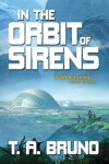 Book cover for In the Orbit of Sirens