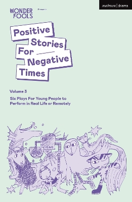Book cover for Positive Stories For Negative Times, Volume Three