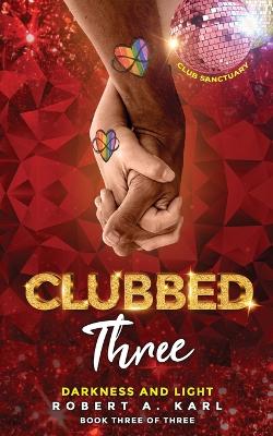 Cover of Clubbed Three