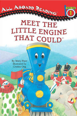 Cover of Meet the Little Engine That Could