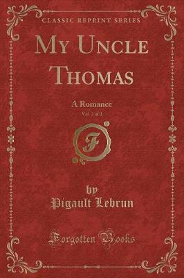 Book cover for My Uncle Thomas, Vol. 2 of 2