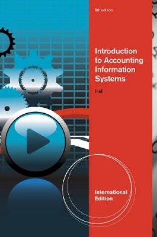 Cover of Introduction to Accounting Information Systems, International Edition