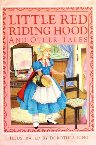 Cover of Little Red Riding Hood and Other Tales