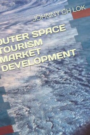 Cover of Outer Space Tourism Market Development