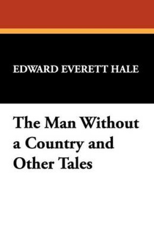 Cover of The Man Without a Country and Other Tales