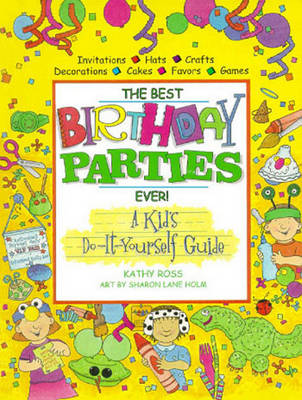 Book cover for The Best Birthday Parties Ever!