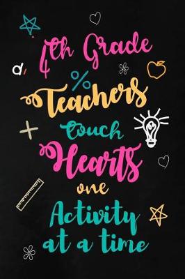 Book cover for Fourth Grade Teachers Touch Hearts