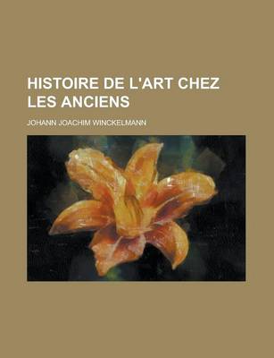 Book cover for Histoire de L'Art Chez Les Anciens