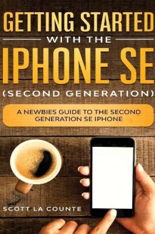 Cover of Getting Started With the iPhone SE (Second Generation)