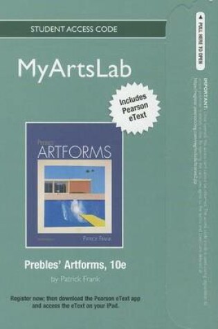 Cover of NEW MyLab Arts with Pearson eText -- Standalone Access Card -- for Prebles' Artforms