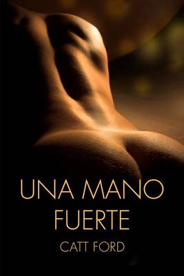 Book cover for Una Mano Fuerte