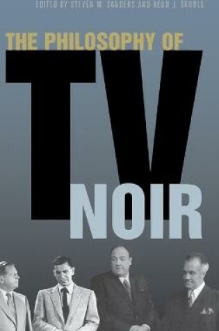 Cover of The Philosophy of TV Noir