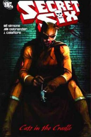 Cover of Secret Six Cats In The Cradle TP