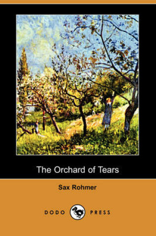 Cover of The Orchard of Tears (Dodo Press)