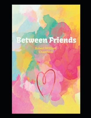 Book cover for Between Friends