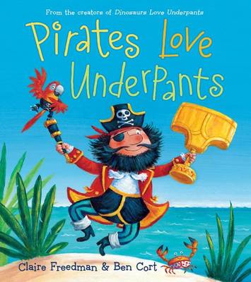 Book cover for Pirates Love Underpants